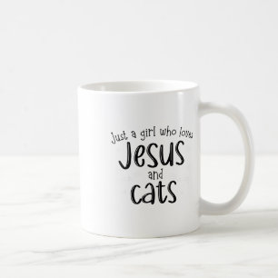 Nur ein Mädchen, das Jesus und Katzen Christliche Kaffeetasse