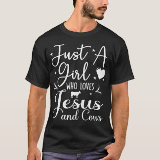 Nur ein Mädchen, das Jesus und Kühe Bauer Liebe T-Shirt
