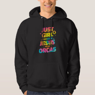 Nur ein Mädchen, das Jesus und Orcas Gefärbte Kraw Hoodie