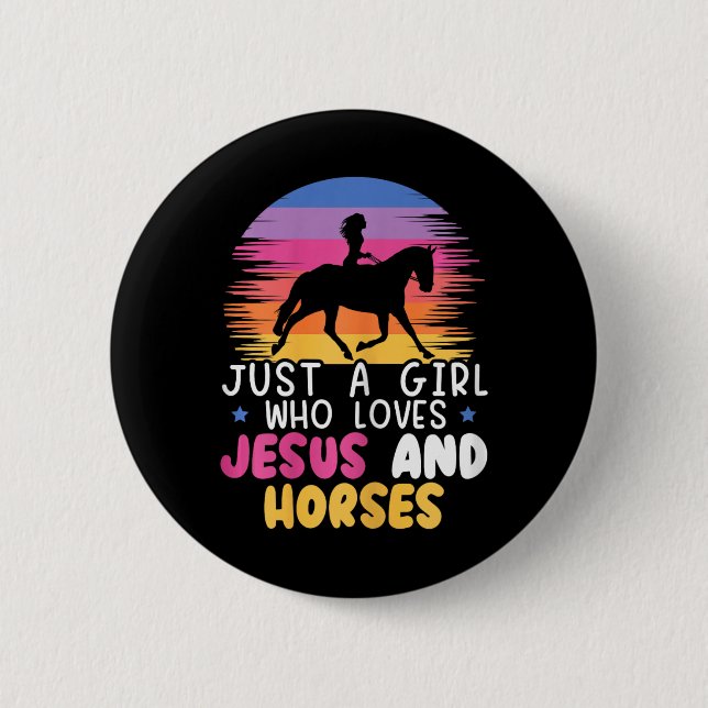 Nur ein Mädchen, das Jesus und Pferde Liebe Pferd  Button (Vorderseite)