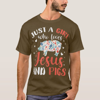 Nur ein Mädchen, das Jesus und Schweine Liebe, sch T-Shirt