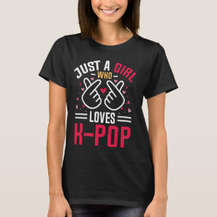 Nur ein Mädchen, das K-Pop koreanische Musik Liebe T-Shirt