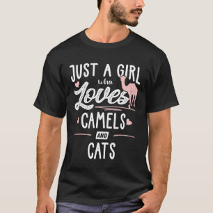 Nur ein Mädchen, das Kamele und Katzen liebt Frau T-Shirt