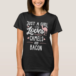Nur ein Mädchen, das Kamele und Speck liebt Frauen T-Shirt
