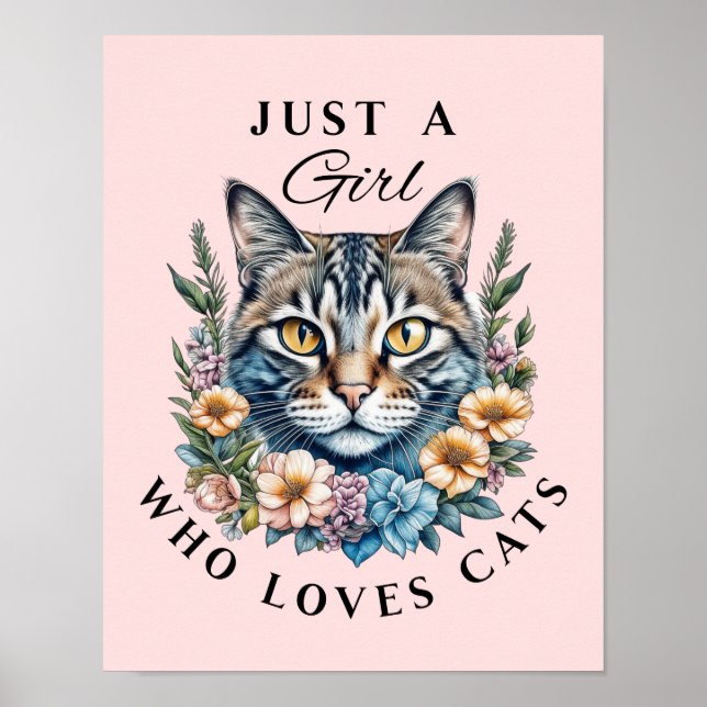 Nur ein Mädchen, das Katzen Liebe Poster (Vorne)
