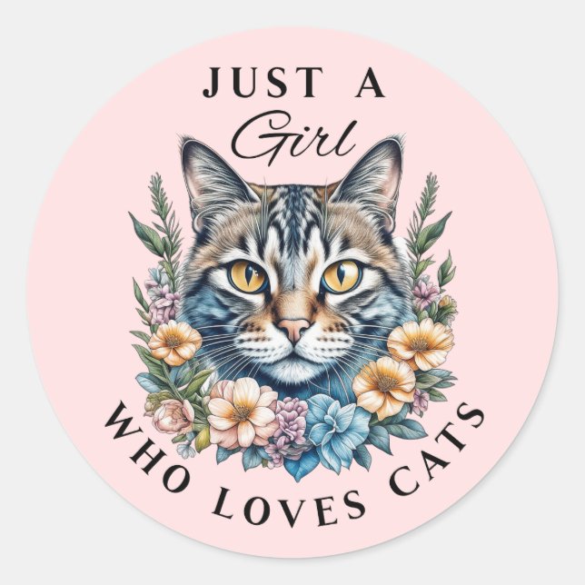 Nur ein Mädchen, das Katzen Liebe Runder Aufkleber (Vorderseite)