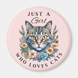 Nur ein Mädchen, das Katzen liebt Magnet