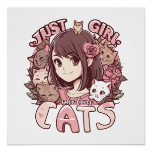 nur ein Mädchen, das Katzen liebt Poster