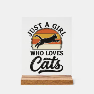 Nur ein Mädchen, das Katzen Retro Vintage Katzen-D Acrylschild