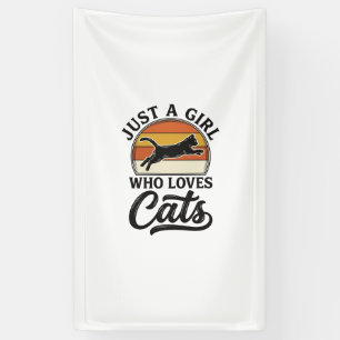 Nur ein Mädchen, das Katzen Retro Vintage Katzen-D Banner