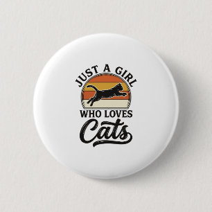 Nur ein Mädchen, das Katzen Retro Vintage Katzen-D Button
