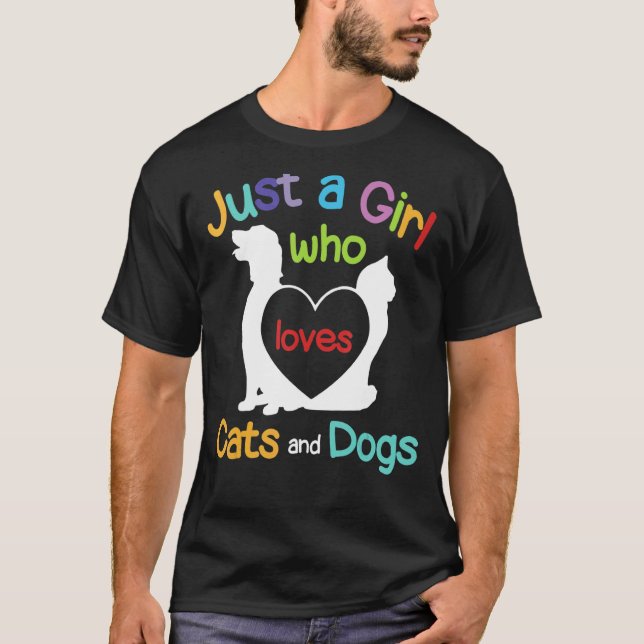 Nur ein Mädchen, das Katzen und Hunde als Hausbesi T-Shirt (Vorderseite)