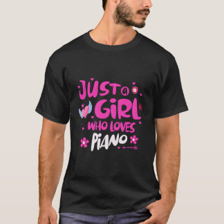 Nur ein Mädchen, das Klavier Liebe T-Shirt