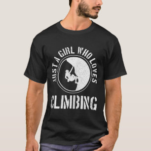 Nur ein Mädchen, das Klettern liebt, lustiger Boul T-Shirt