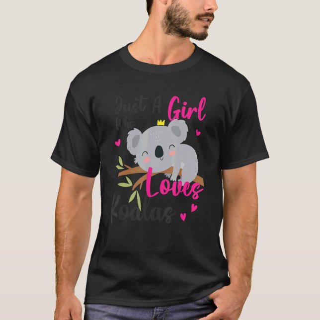 Nur ein Mädchen, das Koala Niedlichen Koala-Bär Li T-Shirt (Vorderseite)