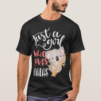 Nur ein Mädchen, das Koalas-Geschenke Liebe hat T-Shirt