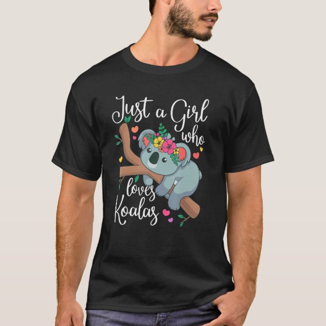 Nur ein Mädchen, das Koalas Koala Bärenoutfit Lieb T-Shirt (Vorderseite)