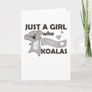 Nur ein Mädchen, das Koalas Liebe - Niedlich Koala Karte