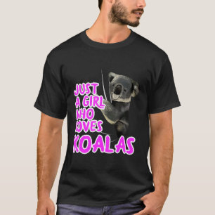 Nur ein Mädchen, das Koalas Lieben kleidet Frauen T-Shirt