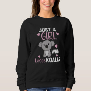 Nur ein Mädchen, das Koalas Niedlichen Koala-Bär L Sweatshirt