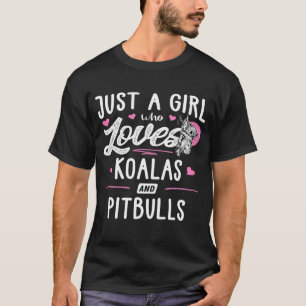 Nur ein Mädchen, das Koalas und Pitbulls liebt Fr T-Shirt