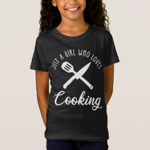 Nur ein Mädchen, das kocht T-Shirt