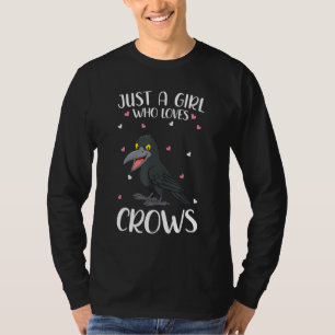 Nur ein Mädchen das Krähen liebt Krähen T-Shirt