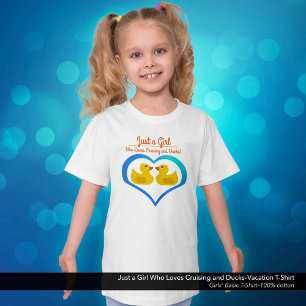 Nur ein Mädchen, das Kreuzfahrten und Enten liebt  T-Shirt