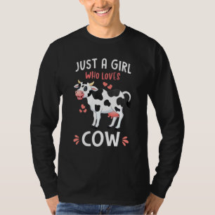 Nur ein Mädchen, das Kühe Bauer Metzgermilch Liebe T-Shirt