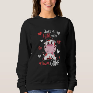 Nur ein Mädchen, das Kühe-Dorfkind Liebe Sweatshirt