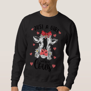 Nur ein Mädchen, das Kühe Liebe Bauer Niedliche Ku Sweatshirt