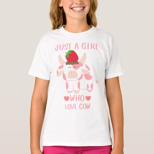 Nur ein Mädchen, das Kühe Niedliche Erdbeeren T -  T-Shirt (Vorderseite)