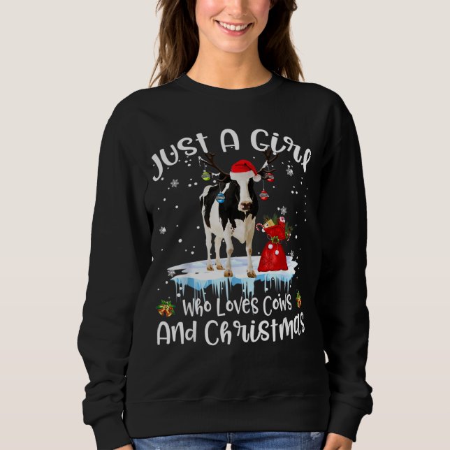 Nur ein Mädchen, das Kühe und Weihnachten hässlich Sweatshirt (Vorderseite)