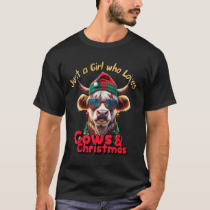 Nur ein Mädchen, das Kühe und Weihnachten lustig f T-Shirt