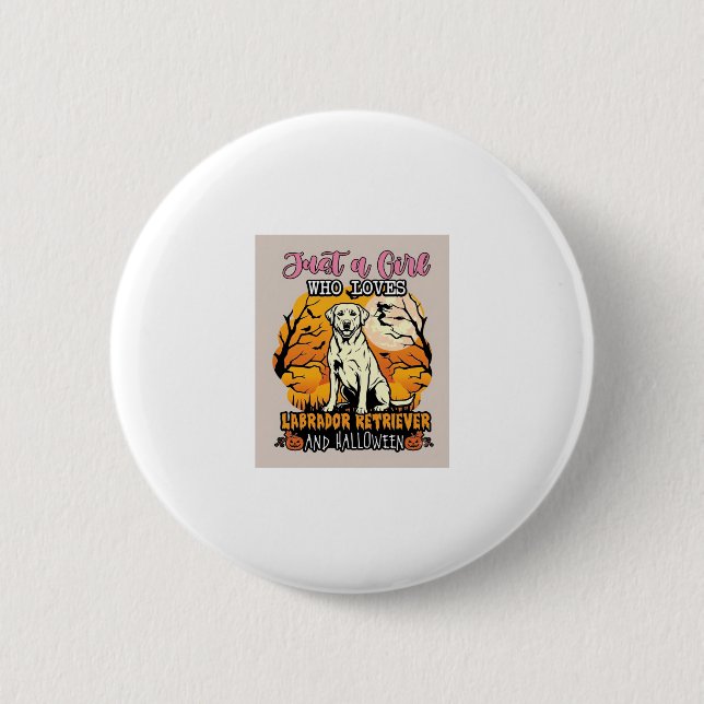 Nur ein Mädchen, das Labrador Retriever Halloween  Button (Vorderseite)