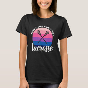 Nur ein Mädchen, das Lacrosse Lax Liebe Spielerin T-Shirt