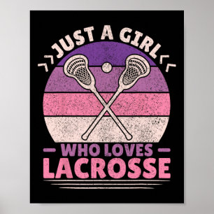 Nur ein Mädchen, das Lacrosse Player Lax liebt L Poster