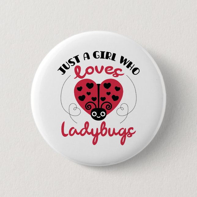 Nur ein Mädchen, das Ladybugs Lieben Button (Vorderseite)