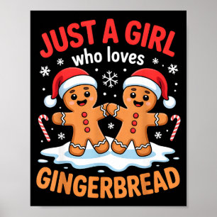Nur ein Mädchen, das Lebkuchen liebt, süße Weihnac Poster
