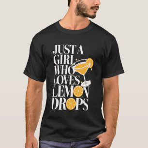 Nur ein Mädchen, das Lemon Drops Cocktail Martini T-Shirt