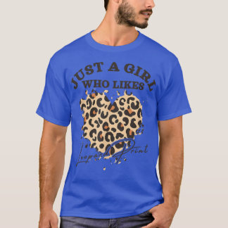 Nur ein Mädchen, das Leopard drucken mag T-Shirt