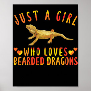 Nur ein Mädchen, das Liebe Drachen Lizard hat Poster