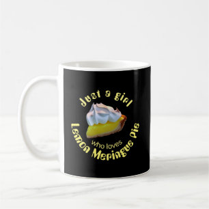Nur ein Mädchen, das Liebe Zitrone Meringue-Pie Kaffeetasse