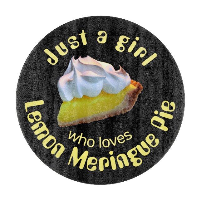 Nur ein Mädchen, das Liebe Zitrone Meringue-Pie Schneidebrett (Vorderseite)