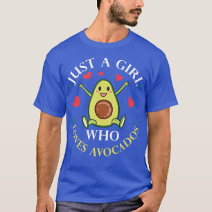 Nur ein Mädchen, das Lieben AvocadosFunny Avocado T-Shirt