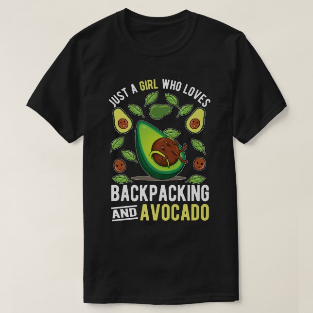 Nur ein Mädchen, das Lieben Backpacken und Avocado T-Shirt (Design vorne)