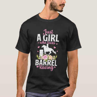 Nur ein Mädchen, das Lieben Barrel Racing Barrel R T-Shirt