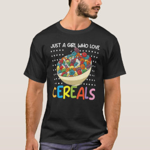 Nur ein Mädchen, das Lieben Cereals Cornflakes Frü T-Shirt