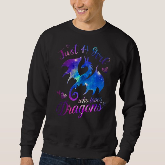 Nur ein Mädchen, das Lieben Dragons Galaxy Space D Sweatshirt (Vorderseite)