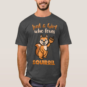 Nur ein Mädchen, das Lieben Eichhörnchen japanisch T-Shirt